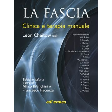 La fascia. Clinica e terapia manuale  Chaitow Leon  Edi Ermes  9788870514834