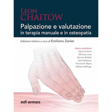 CHAITOW Palpazione e valutazione in Terapia Manuale e in Osteopatia
