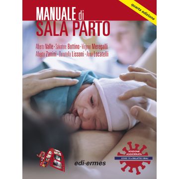 Manuale di sala parto 4/ed.[Valle, Bottino, Meregalli - Edi Ermes]