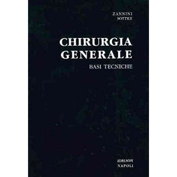 Chirurgia generale. Basi tecniche