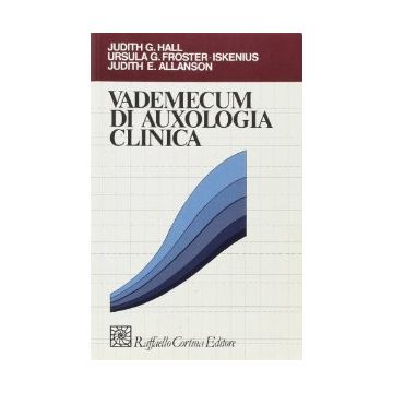 Vademecum Di Auxologia Clinica - Hall Judith; Froster Iskenius Ursula; Allanson Judith - Cortina Raffaello - 9788870782448
