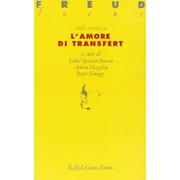 Studi Critici Su L'amore Di Transfert - Spector Person Ethel; Hagelin Aiban; Fonagy Peter - Cortina Raffaello - 9788870782776