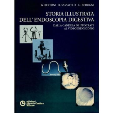Storia Illustrata dell'endoscopia digestiva