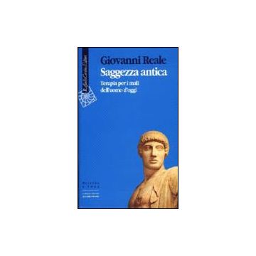 Saggezza Antica - Reale Giovanni - Cortina Raffaello - 9788870783315