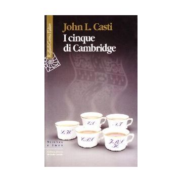 I Cinque Di Cambridge  - Casti John L. - Cortina Raffaello - 9788870785098