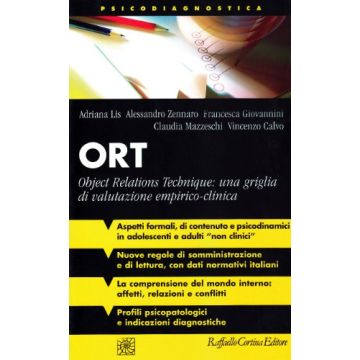 ORT. Object Relations Technique: Una Griglia Di Valutazione Empirico-clinica - Lis Adriana; Zennaro Alessandro; Giovannini Francesca - Cortina Raffaello - 9788870787375