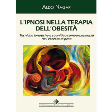 Nagar L'ipnosi nella terapia dell'obesità.
