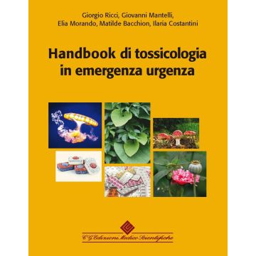 Handbook di tossicologia in emergenza urgenza. Con aggiornamento online