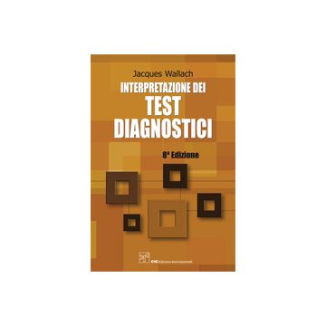 Wallach Interpretazione Dei Test Diagnostici 8/ed  CIC editore