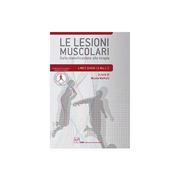 LE LESIONI MUSCOLARI - Dalla Classificazione alla Terapia   [Maffulli - CIC Edizioni Internazionali]