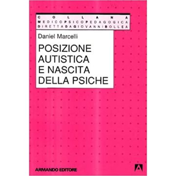 Posizione autistica e nascita della psiche