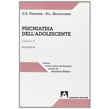 Psichiatria dell'adolescente. Vol. 5: Borderline