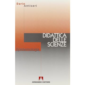 Epistemologia e didattica delle scienze 2/ed.