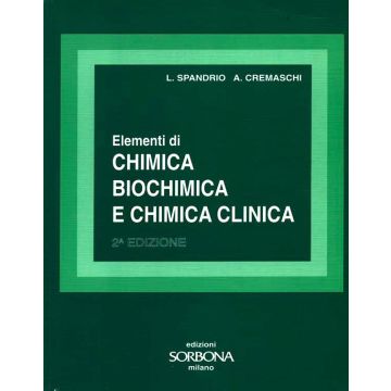 Elementi di chimica, biochimica e chimica clinica 2/ed.