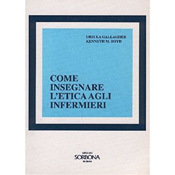 Come insegnare l' etica agli infermieri