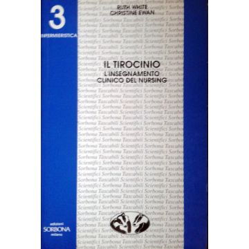 Il tirocinio. L'insegnamento del nursing