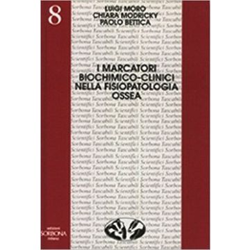 I marcatori biochimico-clinici nella fisiopatologia ossea