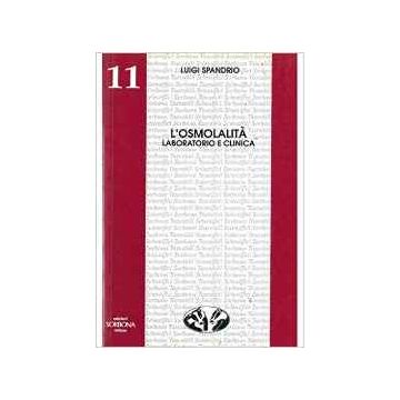 L' osmolalità: laboratorio e clinica