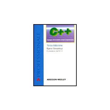 C++. Linguaggio, Libreria Standard, Principi Di Programmazione