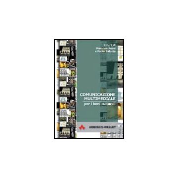 Comunicazione Multimediale Per I Beni Culturali
