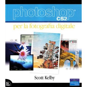 Photoshop CS2 Per La Fotografia Digitale