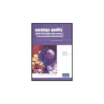 Earnings Quality. Analisi Della Qualita' Degli Earnings In Una Prospettiva Internazionale