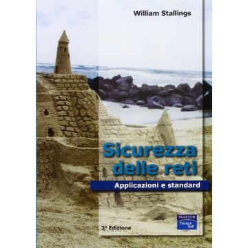 Sicurezza Delle Reti. Applicazioni E Standard
