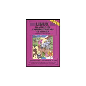 Linux. Manuale Per L'amministratore Di Sistema