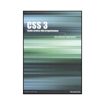 CSS 3. Guida Pratica Alla Progettazione