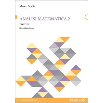 Analisi Matematica. Esercizi. Vol. 2