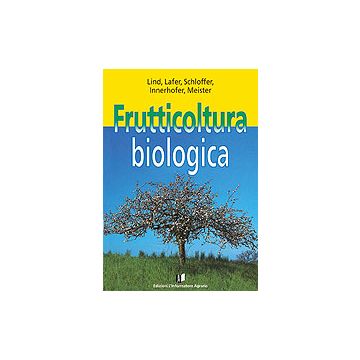 FRUTTICOLTURA BIOLOGICA