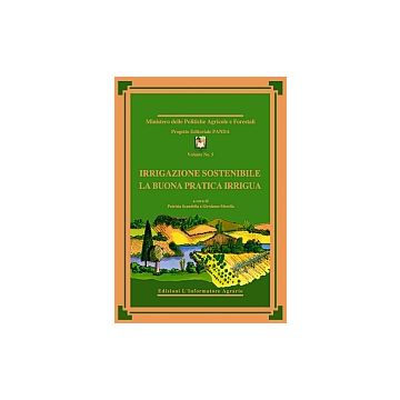 Irrigazione Sostenibile,la buona pratica irrigua  [L'Informatore Agrario]