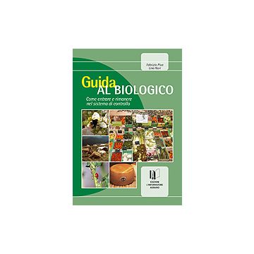 Guida Al Biologico; Come entrare e rimanere nel sistema di controllo