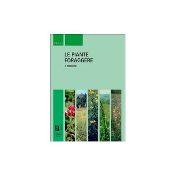 Le piante foraggere 2/ed.