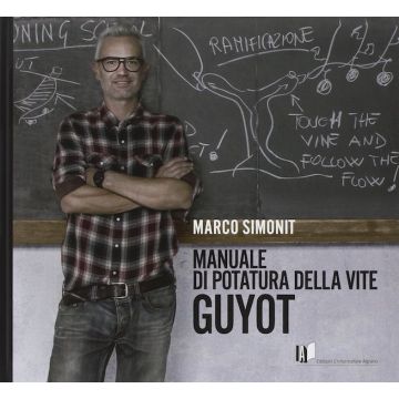 Manuale di potatura della vite guyot marco simonit informatore agrario