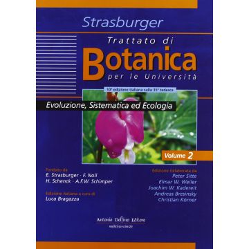 Strasburger - Trattato di Botanica - Evoluzione Sistematica Ecologia Strasburger - Trattato di Botanica - Evoluzione Sistematica Ecologia