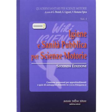 Igiene e sanità pubblica nelle scienze motorie - Quaderni sanitari per scienze motorie 1