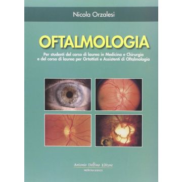 Oftalmologia Nicola Orzalesi Antonio Delfino Editore 
