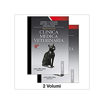 Ettinger, Trattato di Clinica Medica Veterinaria, 8/ed  (Opera in 2 Volumi)
