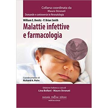 Malattie infettive e farmacologia Benitz Smith Polin Delfino antonio editore
