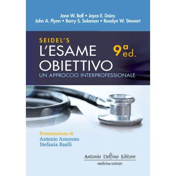 SEIDEL L'ESAME OBIETTIVO UN APPROCCIO INTERPROFESSIONALE ANTONIO DELFINO EDITORE 2020