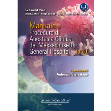 Manuale di procedure di anestesia clinica del Massachusetts General Hospital 10/ed. 