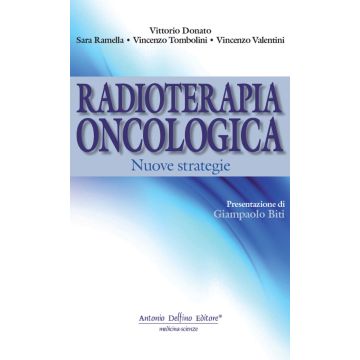 Radioterapia oncologica. Nuove strategie
