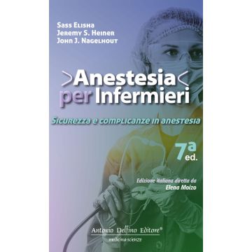 Sicurezza e complicanze in anestesia 7/ed. 