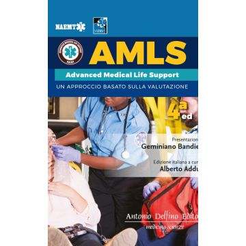AMLS – Advanced Medical Life Support, 4ª ed. (Edizione Italiana) - Antonio Delfino Editore