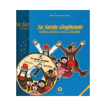 Sardu gioghende: opera completa (Su). Lingua Sardo/Logudorese Con CD-ROM (Pinna Catte Maria Teresa; Falconi Giovanni - Condaghes)