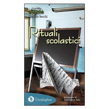 Rituali scolastici (Secchi Augusto - Condaghes)