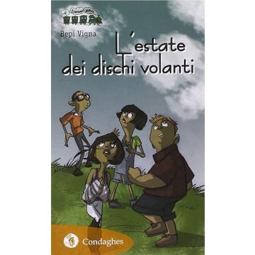 L'estate dei dischi volanti (Vigna Bepi; Surroz M. - Condaghes)