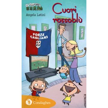Cuori rossoblù (Latini Angela - Condaghes)
