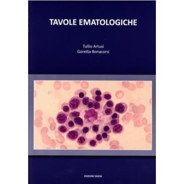 Tavole Ematologiche. 50 anni di cito ed istodiagnostica delle scuola ematologica modenese